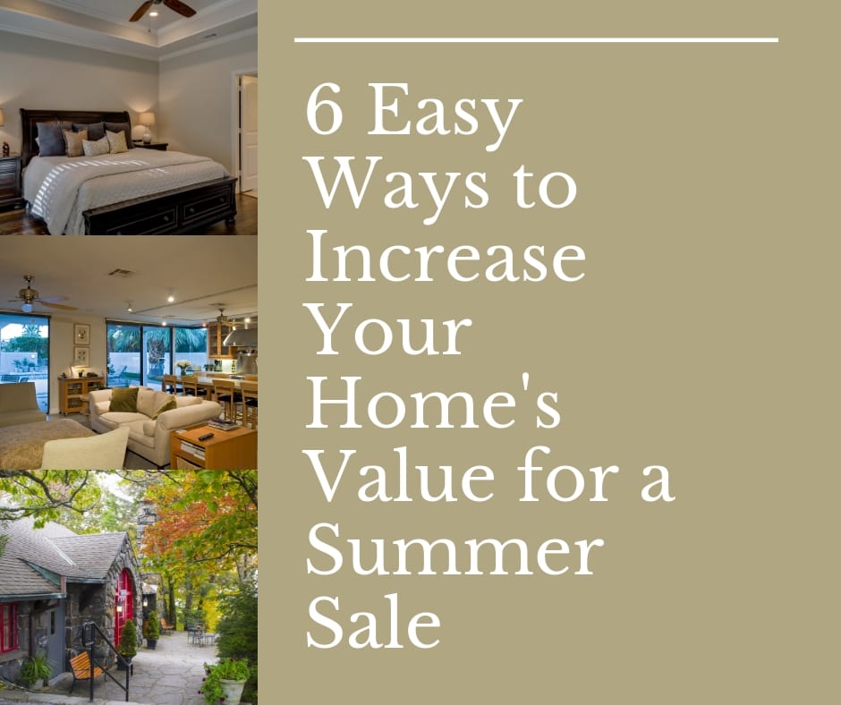 6 Easy Ways to Increase Your Home's Value for a Summer Sale