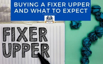 Buying a Fixer Upper and What to Expect